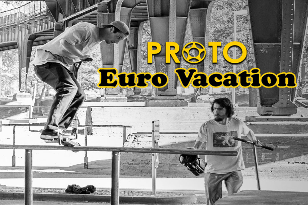 PROTO Euro Vacation